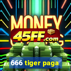 666 tiger paga